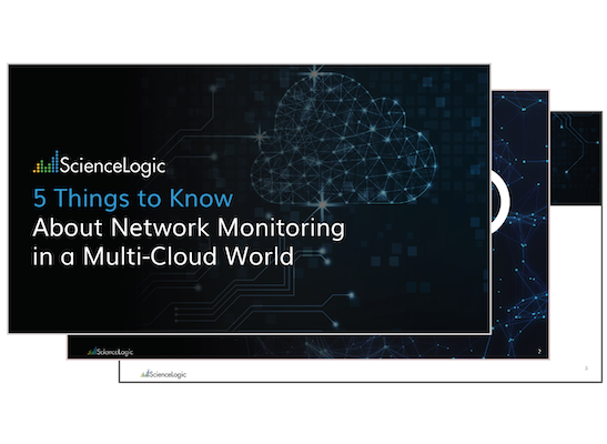 5 things to know about network monitoring in a multi-cloud world