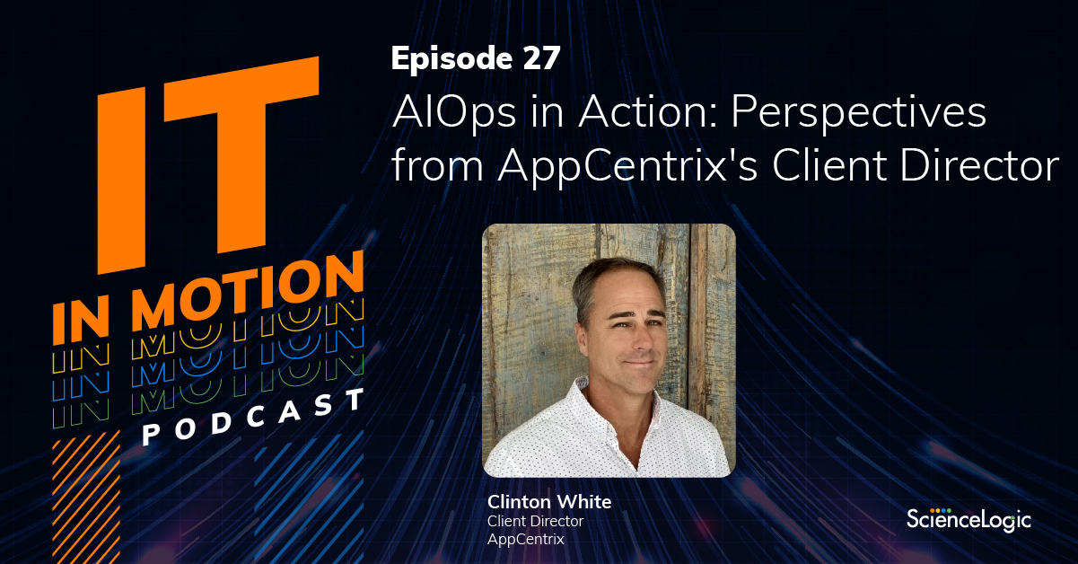 AIOps in Action: Perspectives from AppCentrix’s Client Director ...