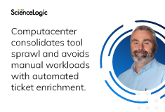 How Computacenter Streamlined Tool Sprawl and Gained Data Insights from ScienceLogic